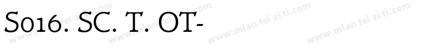 S016. SC. T. OT字体转换